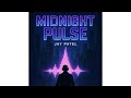 Jay Patel - Midnight Pulse(Official Audio)