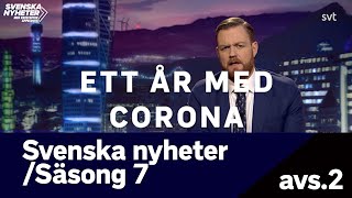 Svenska nyheter - Ett år med corona