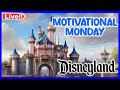 🔴  [#LIVE - En Vivo]  Disneyland Resort | Motivational Monday stroll through the park|   (11.25.24)