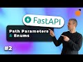 FastAPI #2 - Path Parameters / Data Validation with Type-Hints & Enums