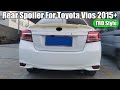 HS Car Tuing| TRD Style Boot Spoiler For  Toyota Vios 2015+ Reivew