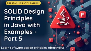 SOLID Design Principles in Java with Examples | Part 5