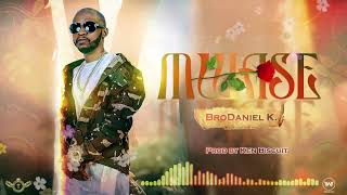 BroDaniel K - Mwase ( Official Audio )