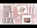 2019 Holiday Gift Guide | Gifts for Everyone | Affordable Gift Ideas