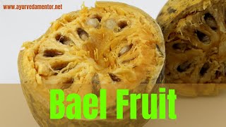 Bael Fruit or Bel Fruit, Bael Juice or Sherbet - How to Eat / Drink, When to Avoid