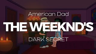 American Dad - The Weeknd's Dark Secret (VOSTFR by Mylgarah)