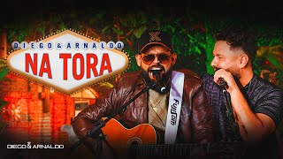 Diego e Arnaldo - Na Tora (DVD Completo)