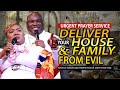 DELIVER Your HOUSE & FAMILY From EVIL|| Urgent Prayer Service Apostle Edison & Proph. Mattie Nottage