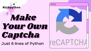 Make Your Own Captcha with 6 lines of python || Python🔥🔥😎👍