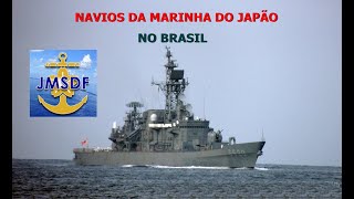 Os navios JS Hatakaze e JS Kashima da Marinha do Japão estão no Brasil