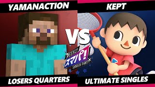 Sumapa 73 Losers Quarters - Yamanaction (Steve) Vs. kept (Villager) SSBU Ultimate Tournament