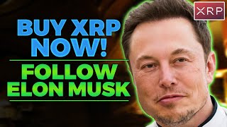 Elon Musk: "Buy $100 XRP Now" (You Did Not Know This) XRP Ripple