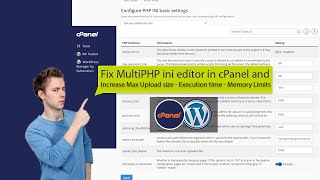 How To Fix MultiPHP ini editor in cPanel and Increase Max Upload size-Execution time-Memory Limits