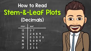 How to Read a Stem-and-Leaf Plot (Decimals) | Math with Mr. J