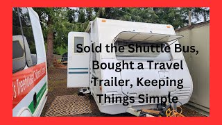 I Moved From A Shuttle Bus to a Travel Trailer Seven Extra Feet is Enormous