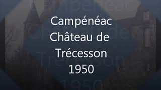 Campénéac - Château de Trécesson