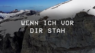 Wenn ich vor dir stah (Lyric Video) - ICF Worship