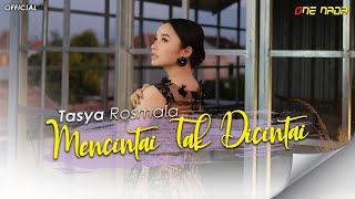 Tasya Rosmala - Mencintai Tak Dicinta
