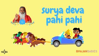 Surya Deva Pahi Pahi | Ratha Saptami | Bhajan for Kids | Sri Ganapathy Sachchidananda Swamiji