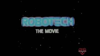 Robotech The Movie - Introduction