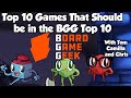 Top 10 Games that Should be in the Board Game Geek Top 10