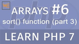 Learn PHP 7 - Arrays #6 - sort() function (part 3)
