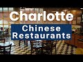 Top 10 Best Chinese Restaurants to Visit in Charlotte, North Carolina | USA - English