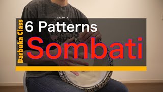 6 Sombati (4/4 Arabic Rhythm) Patterns