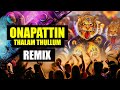 Onapattin Thalam Thullum Thumba Poove Remix | [ Edited Version ] | Quotation