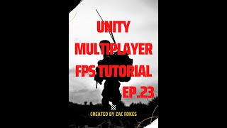 Unity Multiplayer FPS Tutorial Ep.23 (Matchmaking)