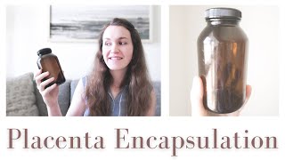 Taking Placenta Pills After Birth | My Experience with Placenta Encapsulation