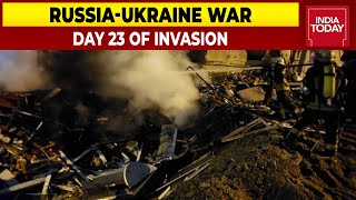 Russia-Ukraine War: Barrage Of Rocket Strikes In Capital Kyiv; & More | Day 23 Of Invasion