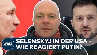 SELENSKYJ IN USA - WIE REAGIERT PUTIN? „Das wird Putin nicht aus der Fassung bringen“ UKRAINE-KRIEG