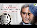 The Accidental Prime Minister Official Trailer Releasing January 11 2019