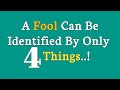 Four Best Ways To Recognize A Foolish Man …| Psychology Quotes