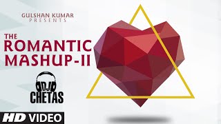 Romantic Mashup 2 Full Video Song | DJ Chetas | Valentines Day | T-Series
