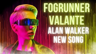 Fogrunner  Valante Full Song