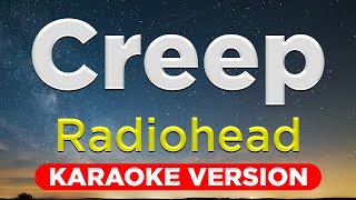 CREEP -  Radiohead (HQ KARAOKE VERSION with lyrics)