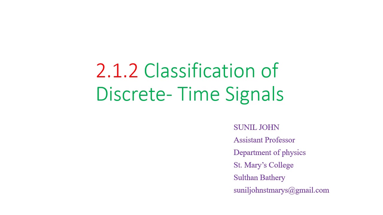 2.1.2 Classification Of Discrete Time Signals - YouTube