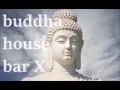 buddha house bar x the best bar