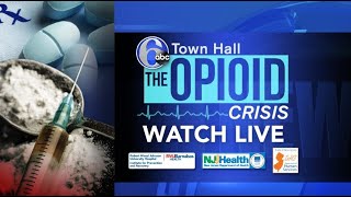 The Opioid Crisis: 6abc Town Hall addresses abuse and addiction