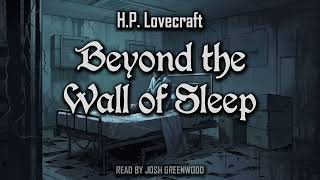 Beyond the Wall of Sleep by H.P. Lovecraft | Audiobook