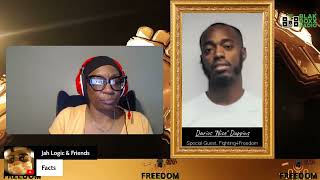 Fighting 4 Freedom: Darius Duppins; Freedom, father, self actualize, prisoner, son, change, choice