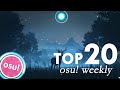 TOP 20 osu! weekly | France. Spain, South Korea, Japan ⭐PP RECORDS⭐