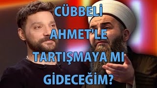 CY - Cübbeli Ahmet'le Tartışmaya Mı Gideceğim?