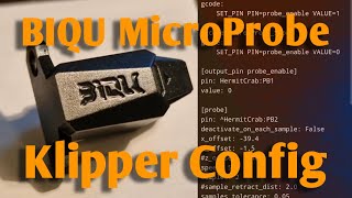 How to configure the BIQU Microprobe for Klipper