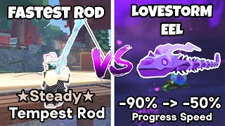 STEADY TEMPEST ROD vs LOVESTORM EEL in Roblox Fisch