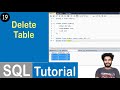 #19 Delete Table Statement in SQL | SQL Tutorial