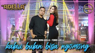 KALAU BULAN BISA NGOMONG Difarina Indra Adella ft Fendik Adella OM ADELLA