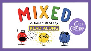 Mixed: A Colorful Story - Read Aloud Children's Book